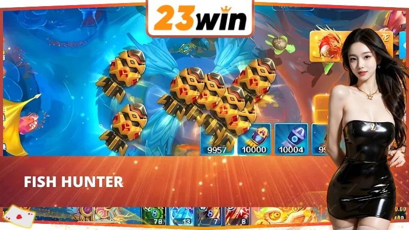 Trải nghiệm tựa game săn cá Fish Hunter