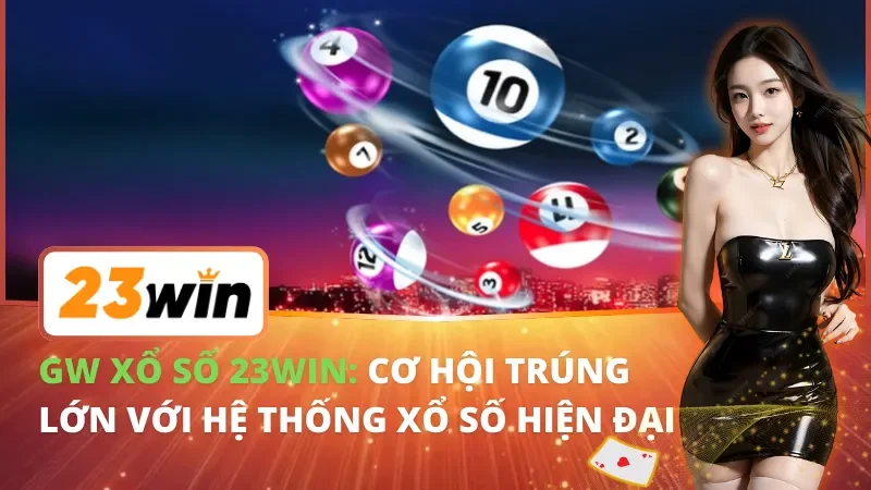 GW Xổ Số
