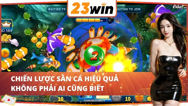 Chiến lược săn cá thưởng lớn trong một lần chơi Royal Fishing 23WIN 